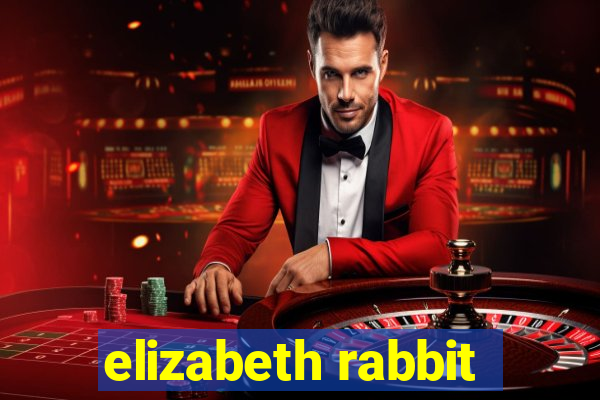 elizabeth rabbit
